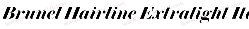 Brunel Hairline Extralight Italic字体转换